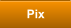 Pix